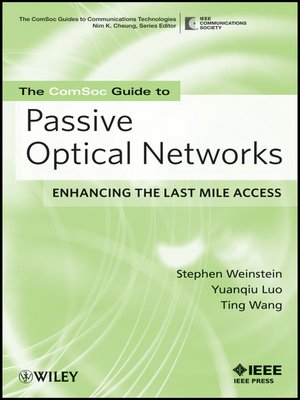 cover image of The ComSoc Guide to Passive Optical Networks